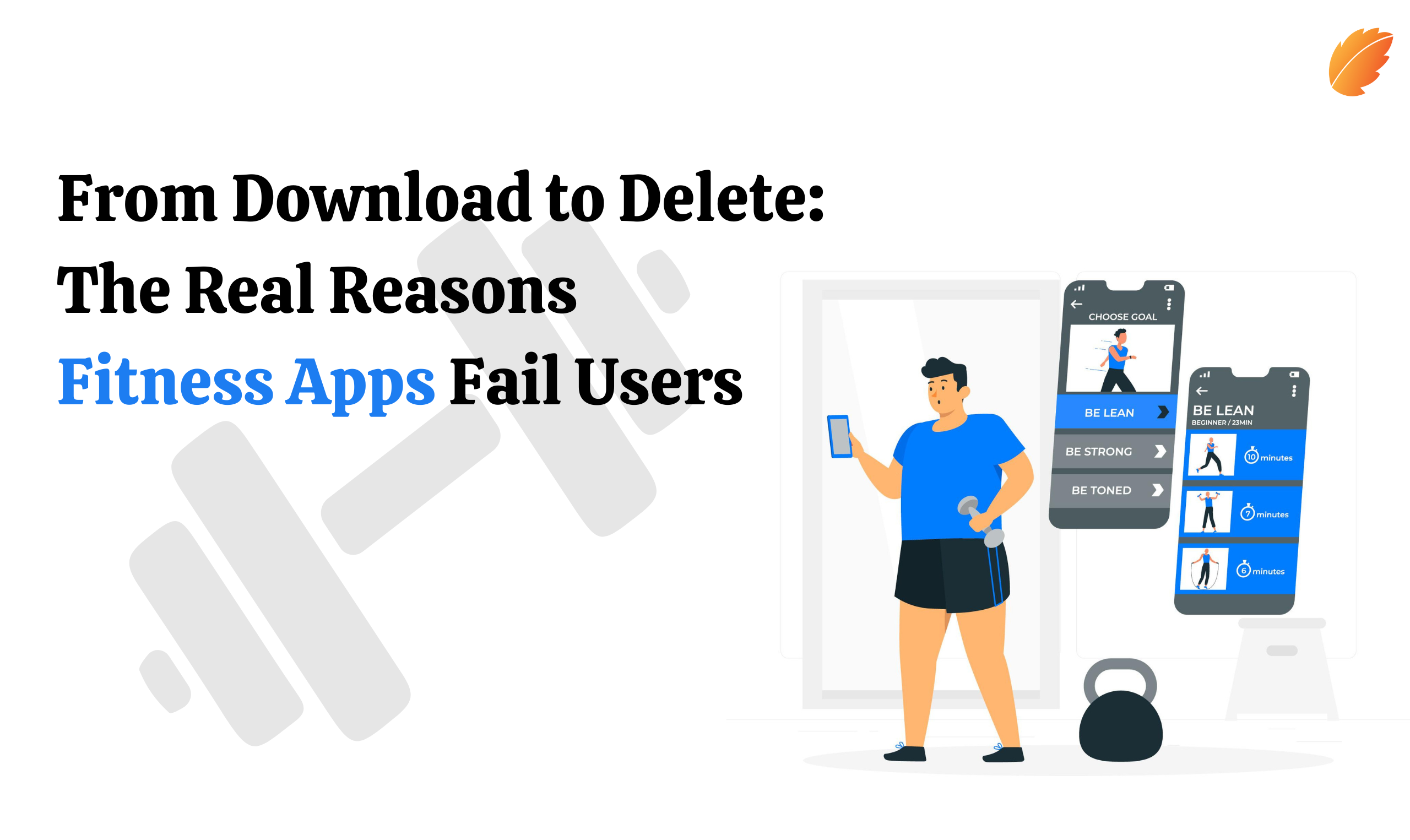 From Download to Delete The Real Reasons Fitness Apps Fail Users
